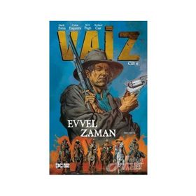 Vaiz 4 Evvel Zaman - Garth Ennis