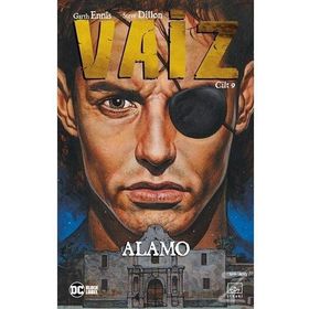 Vaiz 9 / Alamo - Garth Ennis , Steve Dillon