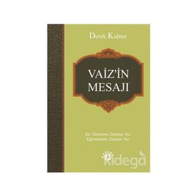 Vaiz'in Mesajı - Derek Kidner