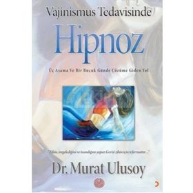 Vajinismus Tedavisinde Hipnoz - Murat Ulusoy