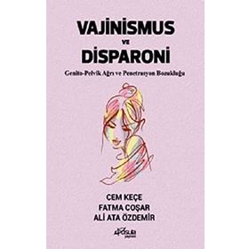 Vajinismus ve Disparoni - Cem Keçe