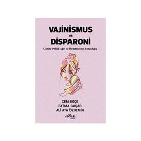 Vajinismus ve Disparoni - Cem Keçe
