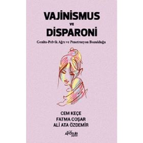 Vajinismus ve Disparoni - Cem Keçe