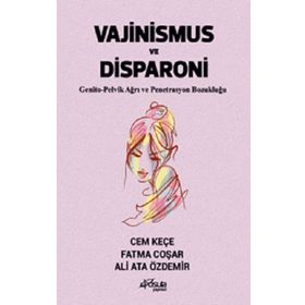 Vajinismus ve Disparoni - Cem Keçe