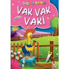 Vak Vak Vaki - Mini Masallar 1 Timaş Çocuk