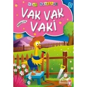 Vak Vak Vaki - Mini Masallar 1 Timaş Çocuk