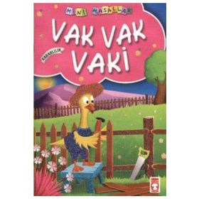 Vak Vak Vaki - Mini Masallar 1 Timaş Çocuk
