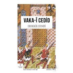 Vaka-İ Cedid - Şeyh Ebubekir Efend