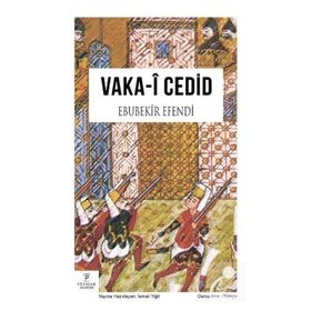 Vaka-İ Cedid - Şeyh Ebubekir Efend