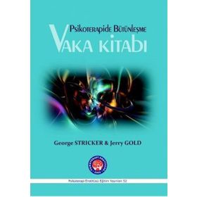 Vaka Kitabı - Psikoterapide Bütünleşme - George Stricker Tahir Özakkaş Jerry Gold