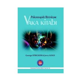 Vaka Kitabı - Psikoterapide Bütünleşme - George Stricker Tahir Özakkaş Jerry Gold