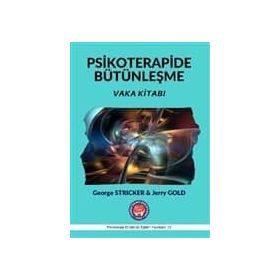 Vaka Kitabı - Psikoterapide Bütünleşme - George Stricker Tahir Özakkaş Jerry Gold