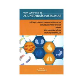 Vaka Sunumları ile Acil Metabolik Hastalıklar - Osman Erk