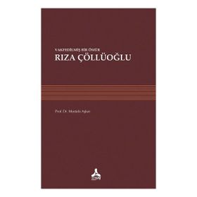 Vakfedilmiş Bir Ömür - Rıza Çöllüoğlu - Mustafa Aşkar