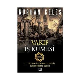 Vakıf İş Kümesi Nurhan Keleş