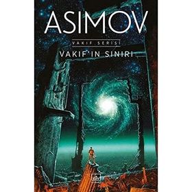 Vakıf Serisi - Vakıfın Sınırı - Asimov