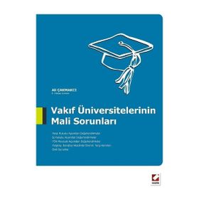 VAKIF ÜNIVERSITELERININ MALI SORUNLARI - ALI ÇAKMAKCI