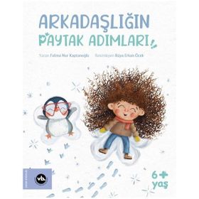 Vakıfbank Kültür Yayınları - Arkadaşlığın Paytak Adımları!