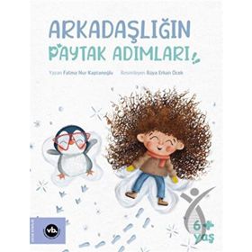 Vakıfbank Kültür Yayınları - Arkadaşlığın Paytak Adımları!
