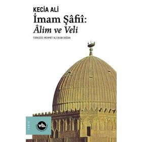 VakıfBank Kültür Yayınları - İmam Şafii Alim ve Veli
