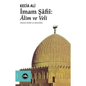 VakıfBank Kültür Yayınları - İmam Şafii Alim ve Veli