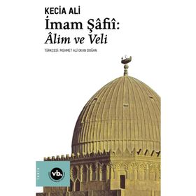 VakıfBank Kültür Yayınları - İmam Şafii Alim ve Veli