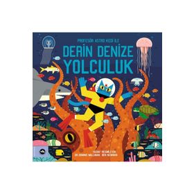 Vakıfbank Kültür Yayınları - Profesör Astro Kedi ile Derin Denize Yolculuk