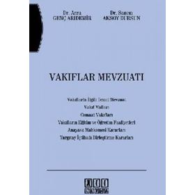 VAKIFLAR MEVZUATI - SANEM AKSOY DURSUN; ARZU GENÇ ARIDEMİR
