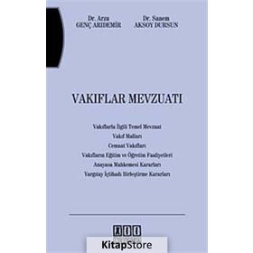 VAKIFLAR MEVZUATI - SANEM AKSOY DURSUN; ARZU GENÇ ARIDEMİR