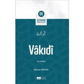Vakıi Siyerin Öncüleri 8 - Mehmet Apaydın