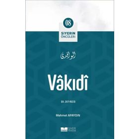 Vakıi Siyerin Öncüleri 8 - Mehmet Apaydın