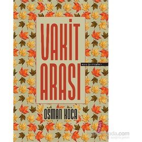 Vakit Arası - Osman Koca