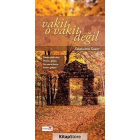 Vakit O Vakit Değil - Selahattin Süzer