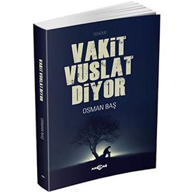 Vakit Vuslat Diyor - Osman Baş
