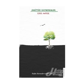 Vakitsiz Kaybedenler - Eddi Anter