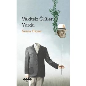 Vakitsiz Ölüler Yurdu Hece Yayınları