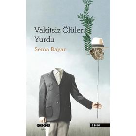 Vakitsiz Ölüler Yurdu Hece Yayınları