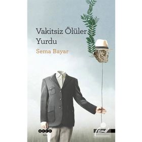 Vakitsiz Ölüler Yurdu Hece Yayınları
