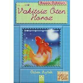 VAKITSIZ ÖTEN HOROZ - ÖZLEM AYTEK