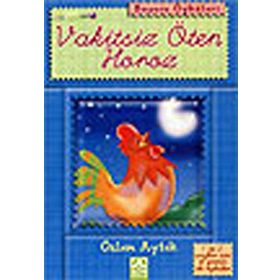 VAKITSIZ ÖTEN HOROZ - ÖZLEM AYTEK