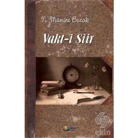 Vakt-i Şiir - Nuran Mümine Bucak Ubeyd Küçük