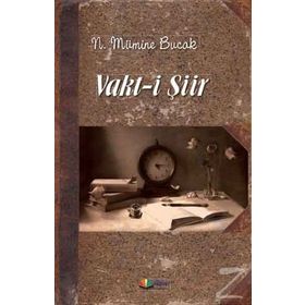 Vakt-i Şiir - Nuran Mümine Bucak Ubeyd Küçük