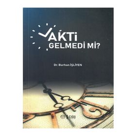 Vakti Gelmedi mi - Burhan İşliyen