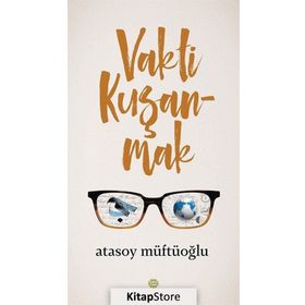 Vakti Kuşanmak - Atasoy Müftüoğlu