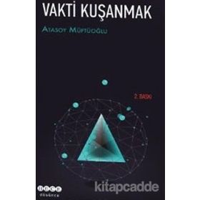 Vakti Kuşanmak - Atasoy Müftüoğlu