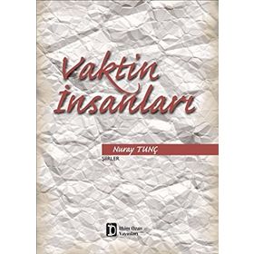 Vaktin İnsanları - Nuray Tunç