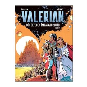 Valerian Cilt 2 / Bin Gezegen İmparatorluğu - Pierrre Christin