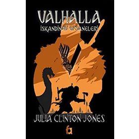 Valhalla İskandinav Efsaneleri - Julia Clinton Jones - Fa Yayınları
