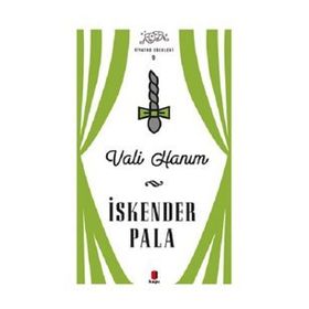 Vali Hanım - İskender Pala
