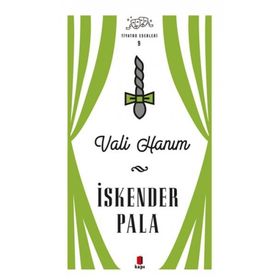 Vali Hanım - İskender Pala
